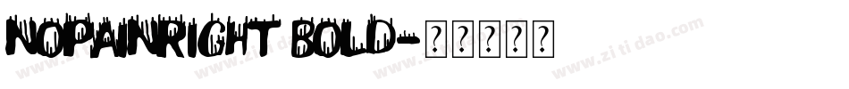NoPainRight Bold字体转换